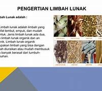 Limbah Yang Bisa Dengan Mudah Diuraikan Atau Mudah Membusuk Disebut Limbah